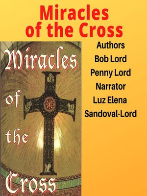 cover image of Miracles of the Cross